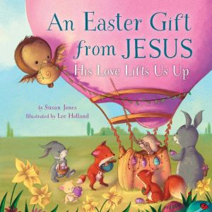 Easter Gift from Jesus