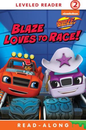 Blaze Loves to Race