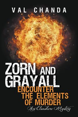 Zorn and Grayall Encounter the Elements of Murder