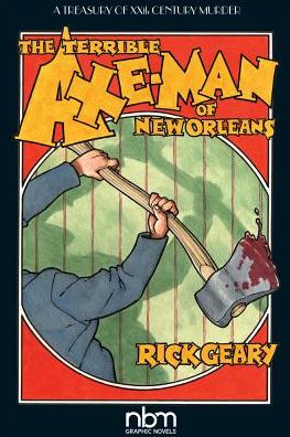 The Terrible Axe-Man of New Orleans
