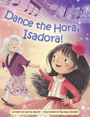 Dance the Hora, Isadora