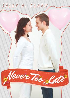 Never Too Late