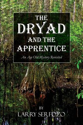 The Dryad and the Apprentice