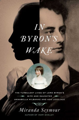 In Byron's Wake