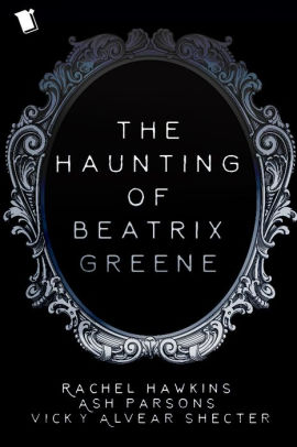 The Haunting of Beatrix Greene