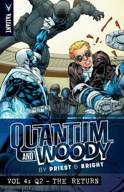 Quantum and Woody by Priest & Bright, Volume 4: Q2 - The Return