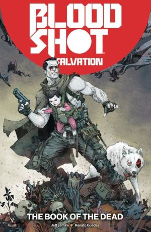 Bloodshot Salvation, Volume 2: The Book of the Dead