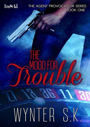 The Mood for Trouble