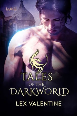 Tales of the Darkworld: A Collection of Stories