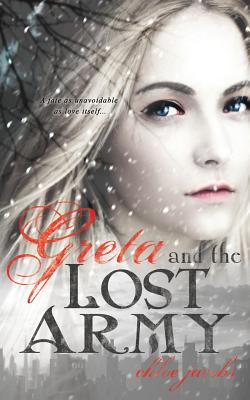 Greta and the Lost Army