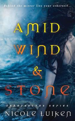 Amid Wind and Stone