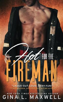 Hot for the Fireman