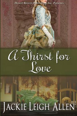 A Thirst for Love