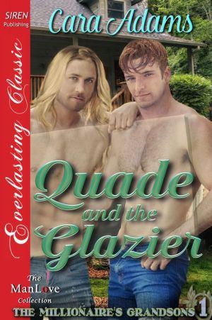 Quade and the Glazier