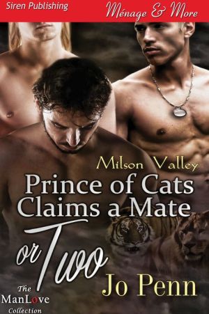 Prince of Cats Claims a Mate or Two