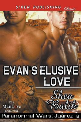 Evan's Elusive Love