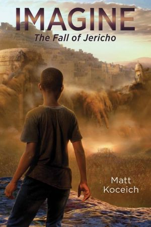 Imagine. . .The Fall of Jericho