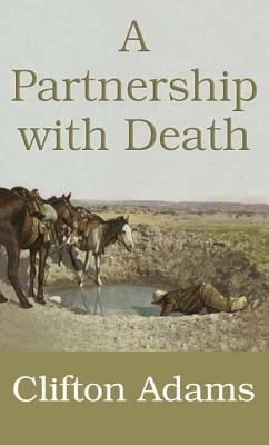 A Partnership With Death