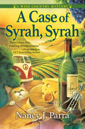 A Case of Syrah, Syrah