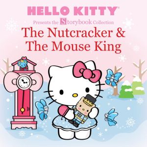 The Nutcracker & The Mouse King