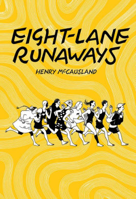 Eight Lane Runaways