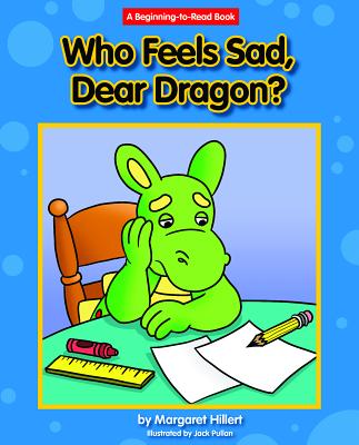 Who Feels Sad, Dear Dragon?