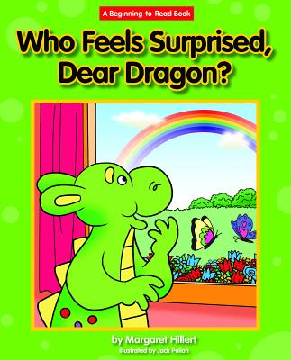 Who Feels Surprised, Dear Dragon?