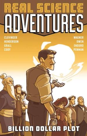 Atomic Robo Presents Real Science Adventures: Billion Dollar Plot