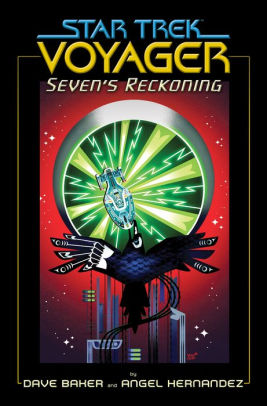 Star Trek: Voyager: Seven's Reckoning