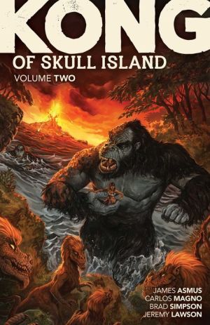 Kong of Skull Island, Volume 2