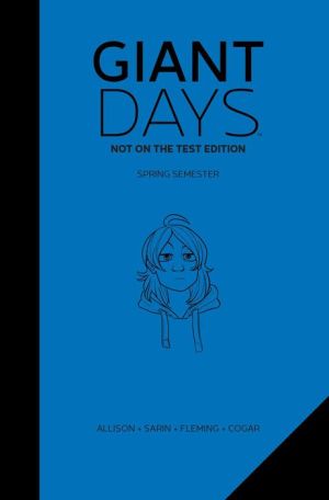 Giant Days: Not On The Test Edition Vol. 2