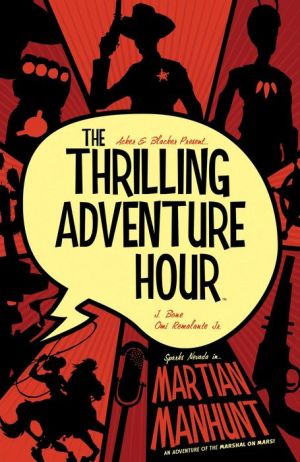 The Thrilling Adventure Hour Vol. 2