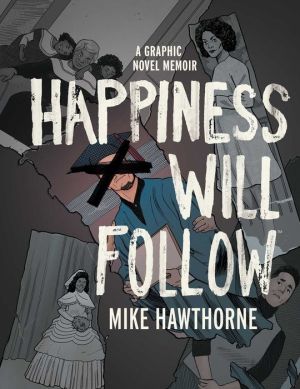 Happiness Will Follow