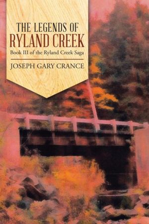 The Legends of Ryland Creek