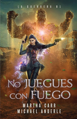 No juegues con fuego
