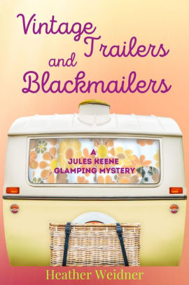 Vintage Trailers and Blackmailers