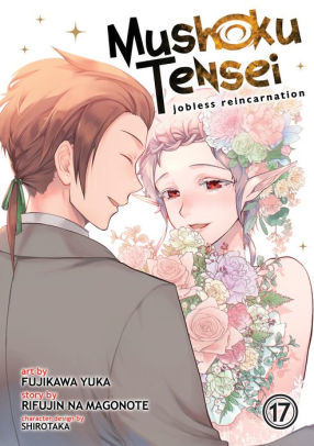 Mushoku Tensei: Jobless Reincarnation Manga Vol. 17