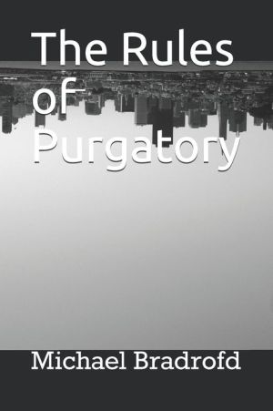 The Rules of Purgatory