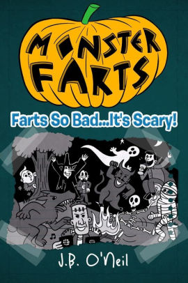 Monster Farts: Farts So Bad... It's Scary!
