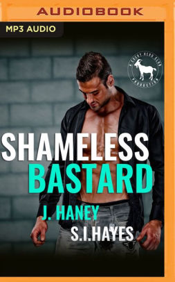 Shameless Bastard