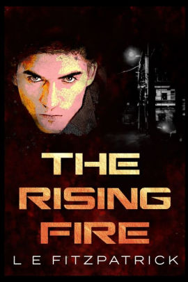 The Rising Fire