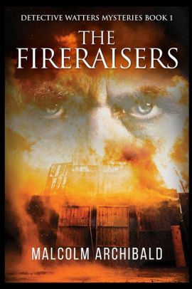 The Fireraisers