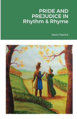 Pride and Prejudice in Rhythm & Rhyme