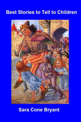 Best Stories to Tell to Children