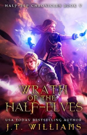 Wrath of the Half-Elves