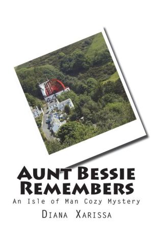 Aunt Bessie Remembers