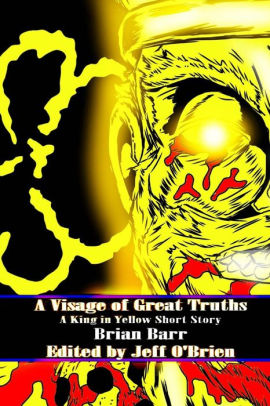A Visage of Great Truths
