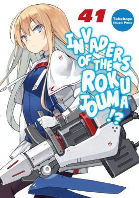 Invaders of the Rokujouma!? Volume 41