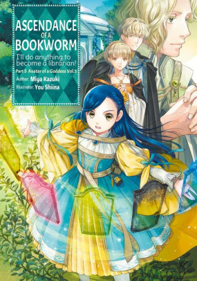 Ascendance of a Bookworm: Part 5 Volume 5 (Light Novel)