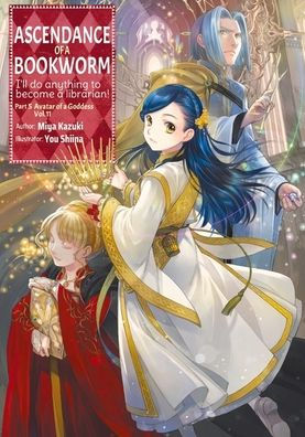 Ascendance of a Bookworm: Part 5 Volume 11 (Light Novel)